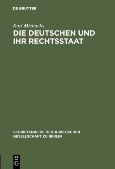 Cover for Michaelis · Die Deutschen und ihr Rechtss (Buch) (1980)