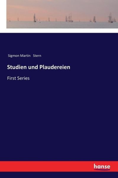 Studien und Plaudereien - Stern - Books -  - 9783337199210 - November 13, 2017