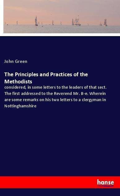 Cover for Green · The Principles and Practices of t (Buch)