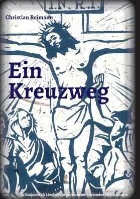 Cover for Reimann · Ein Kreuzweg (Book) (2020)