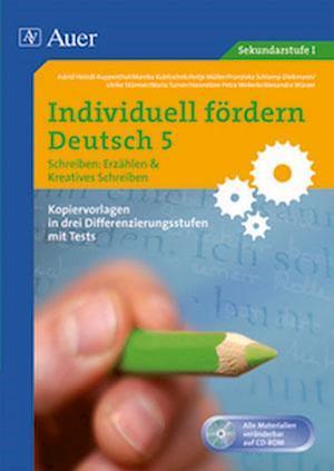 Individuell fördern 5 Schreiben: Erzählen - Katharina Schlamp - Książki - Auer Verlag i.d.AAP LW - 9783403065210 - 31 maja 2010