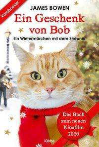 Cover for Bowen · Ein Geschenk von Bob (Book)