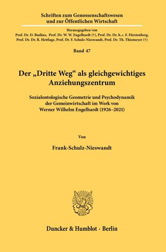 Der Dritte Weg ALS Gleichgewichtiges Anziehungszentrum - Frank Schulz-Nieswandt - Books - Duncker & Humblot - 9783428183210 - February 17, 2022