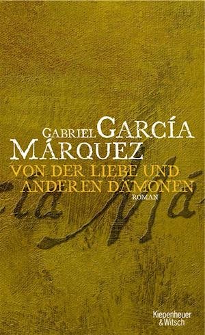 Cover for Gabriel García Márquez · Von D.liebe U.dÃ¤monen (Book)