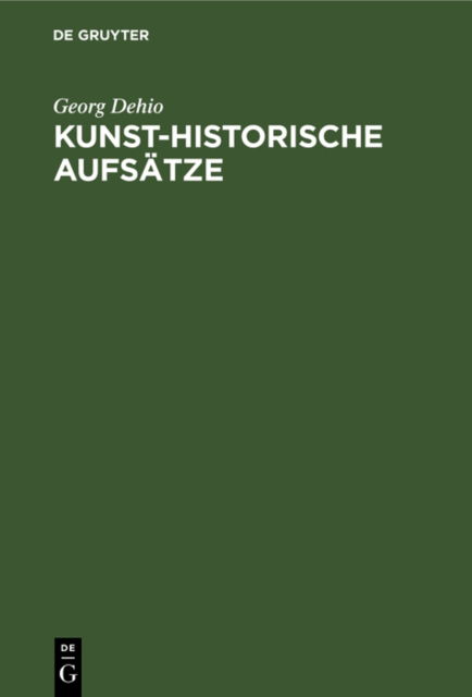 Cover for Georg Dehio · Kunst-historische Aufsatze (Hardcover Book) (2014)