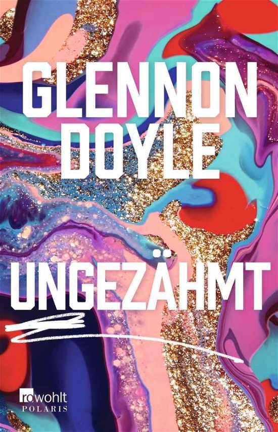 Cover for Glennon Doyle · Ungezahmt (Pocketbok) (2020)