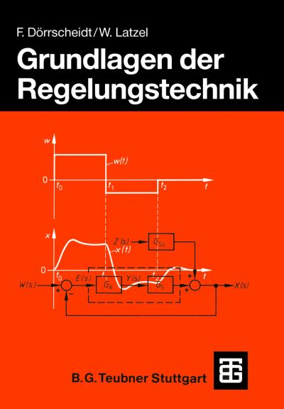 Cover for Frank Dorrscheidt · Grundlagen der Regelungstechnik - Leitfaden der Elektrotechnik (Hardcover Book) (1993)