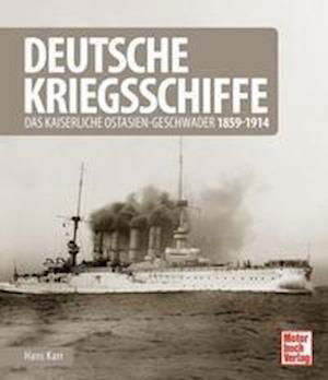 Deutsche Kriegsschiffe - Hans Karr - Books - Motorbuch Verlag - 9783613044210 - July 27, 2021