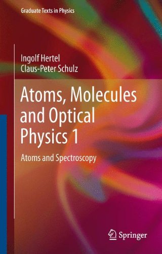 Cover for Ingolf V. Hertel · Atoms, Molecules and Optical Physics 1: Atoms and Spectroscopy - Graduate Texts in Physics (Hardcover Book) (2014)