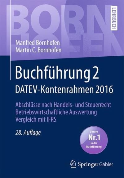 Cover for Manfred Bornhofen · Buchführung 2 DATEV-Kontenrahmen 2016 (Paperback Book) (2017)