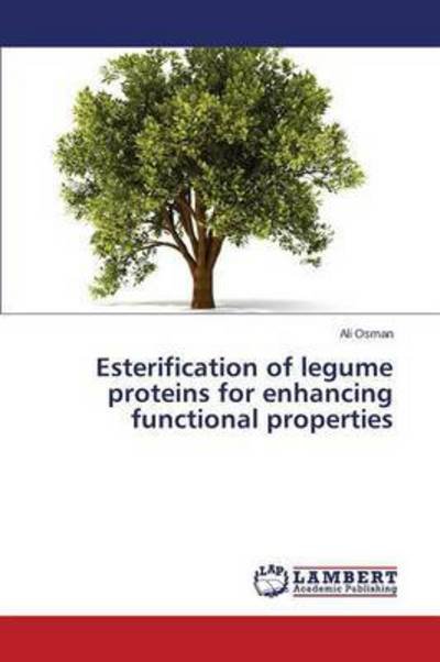 Cover for Osman · Esterification of legume proteins (Buch) (2015)