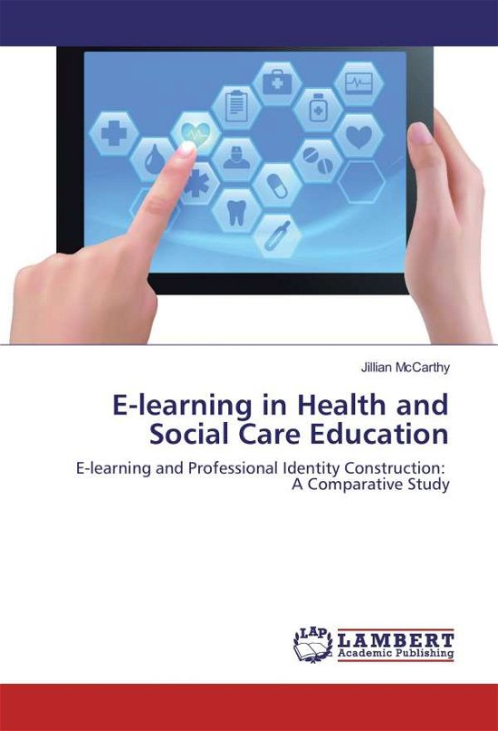 Cover for McCarthy · E-learning in Health and Socia (Bog)