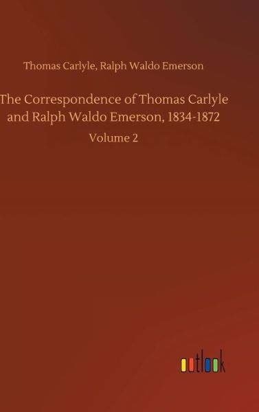 Cover for Carlyle · The Correspondence of Thomas Ca (Book) (2018)