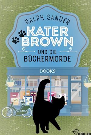 Cover for Ralph Sander · Kater Brown und die Büchermorde (Paperback Book) (2022)
