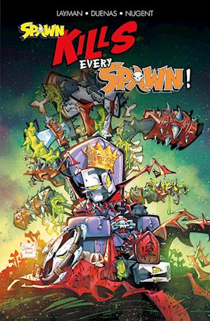 Spawn kills every Spawn: Niemand überlebt! - John Layman - Books - Panini Verlags GmbH - 9783741642210 - June 30, 2025