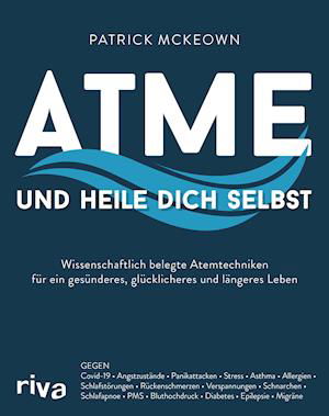 Cover for Patrick McKeown · Atme und heile dich selbst (Taschenbuch) (2022)