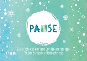 Pause  Der Adventskalender - Pause - Books - riva - 9783742322210 - August 16, 2022