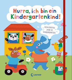 Hurra, ich bin ein Kindergartenkind! - Nastja Holtfreter - Bøger - Loewe - 9783743213210 - 15. juni 2022