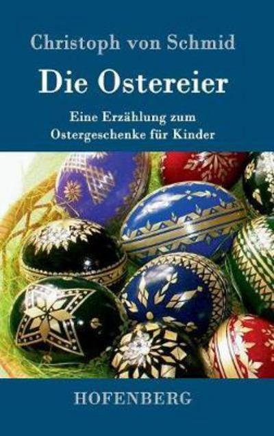 Cover for Schmid · Die Ostereier (Book) (2017)