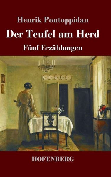 Cover for Pontoppidan · Der Teufel am Herd (Buch) (2019)