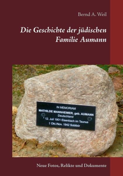 Cover for Weil · Die Geschichte der jüdischen Famil (Book) (2021)