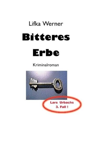 Cover for Werner · Bitteres Erbe (Bog) (2020)