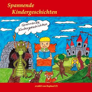 Cover for Raphael Knekties · Spannende Kindergeschichten (Paperback Book) (2021)