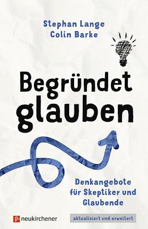 Begründet glauben - Stephan Lange - Livros - Neukirchener Verlag - 9783761570210 - 5 de agosto de 2024