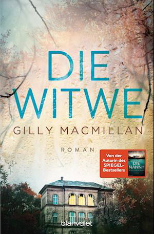 Cover for Gilly Macmillan · Die Witwe (Bog)