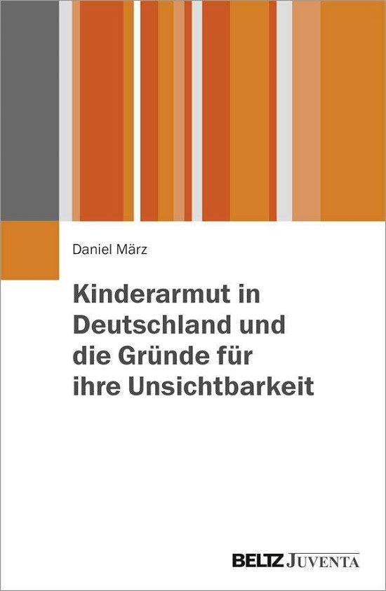 Cover for März · Kinderarmut in Deutschland und die (Bog)