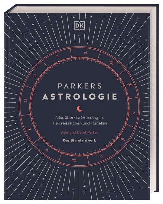 Cover for Julia Parker · Parkers Astrologie (Hardcover Book) (2021)