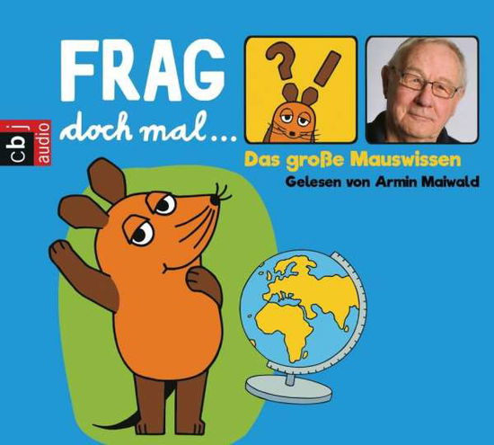 Cover for Bernd Dr.flessner · Frag Doch Mal...die Maus! Das Große Mauswissen (CD) (2016)