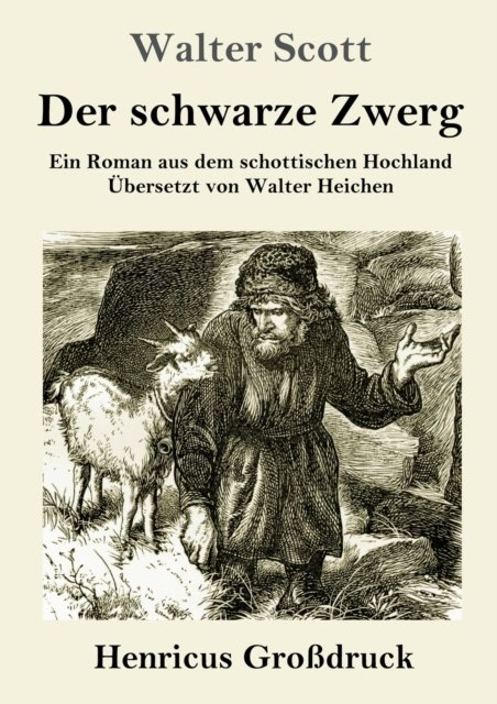 Cover for Walter Scott · Der schwarze Zwerg (Grossdruck) (Taschenbuch) (2019)