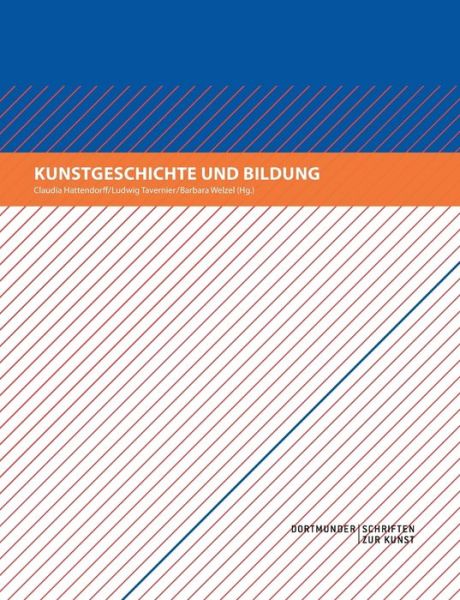 Cover for Claudia Hattendorff · Kunstgeschichte und Bildung (Paperback Book) (2013)