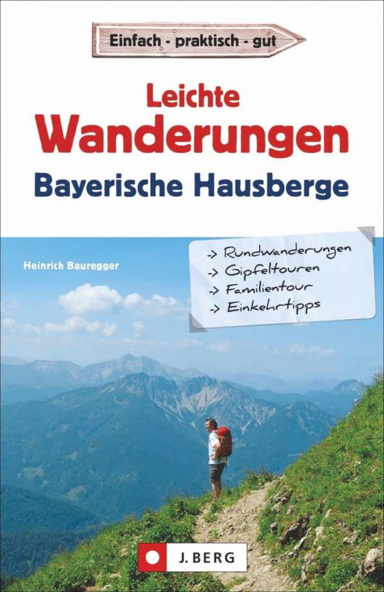 Cover for Bauregger · Leichte Wanderungen Bay.Alpen (Book)