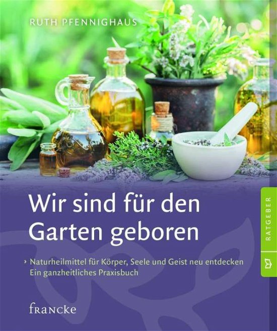Cover for Pfennighaus · Wir sind für den Garten geb (Bok)