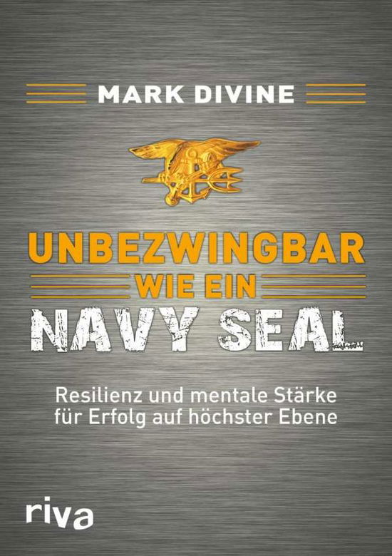 Cover for Divine · Unbezwingbar wie ein Navy SEAL (Buch)