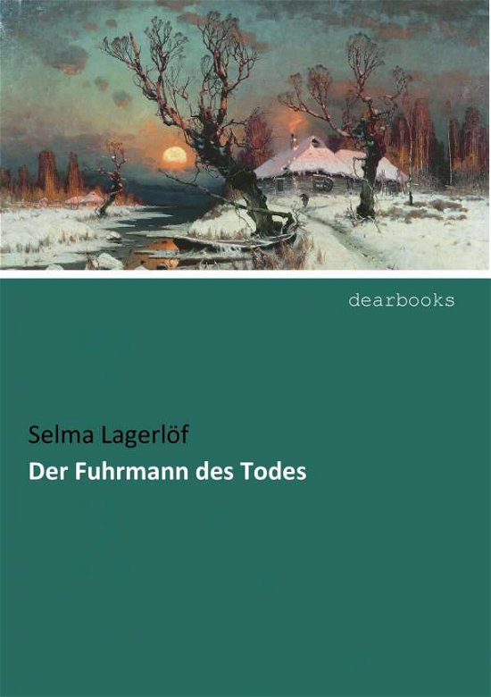 Cover for Lagerlöf · Der Fuhrmann des Todes (Book)