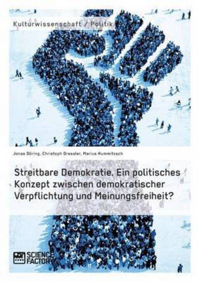 Cover for Döring · Streitbare Demokratie. Ein polit (Book) (2016)