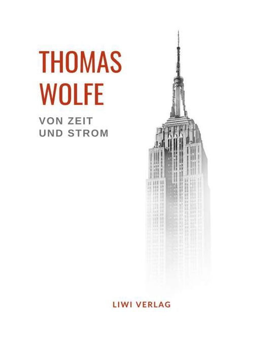 Cover for Wolfe · Thomas Wolfe: Von Zeit und Strom (N/A)