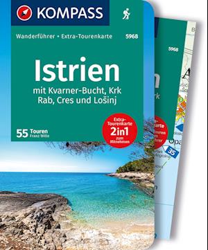 Cover for Franz Wille · KOMPASS Wanderführer Istrien mit Kvarner-Bucht, Krk, Rab, Cres und Losinj, 55 Touren (Book) (2023)