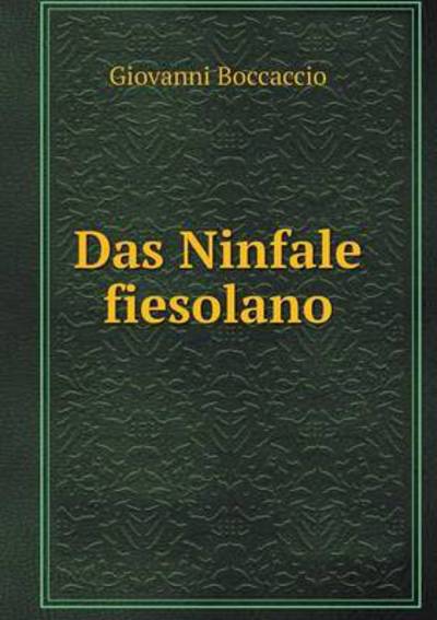 Cover for Giovanni Boccaccio · Das Ninfale Fiesolano (Paperback Book) (2015)