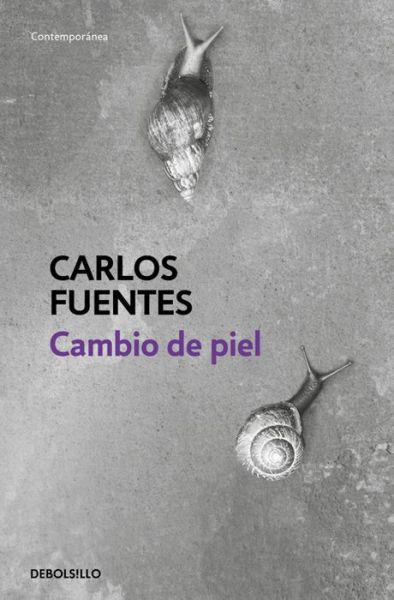 Cover for Carlos Fuentes · Cambio de piel / Change of Skin (Paperback Book) (2022)