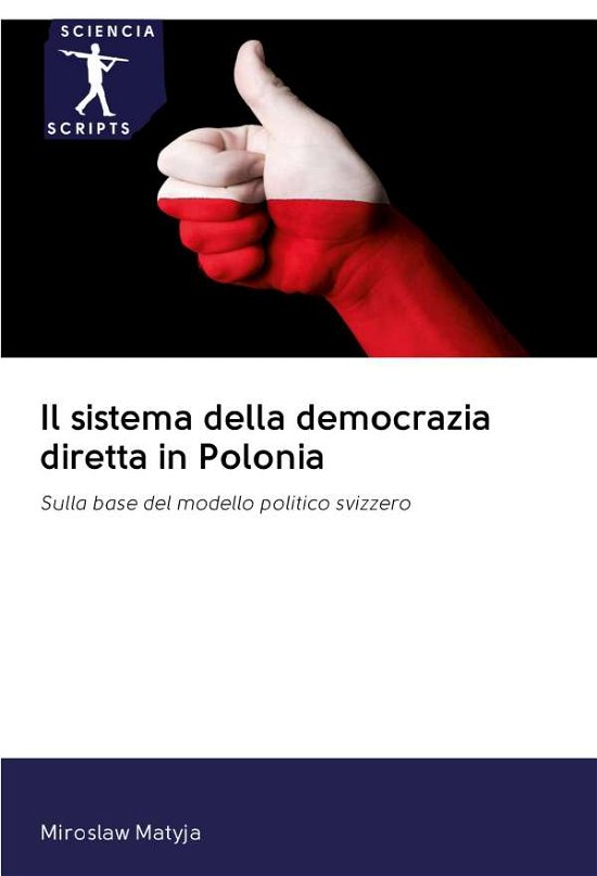 Cover for Matyja · Il sistema della democrazia dire (Bok) (2020)