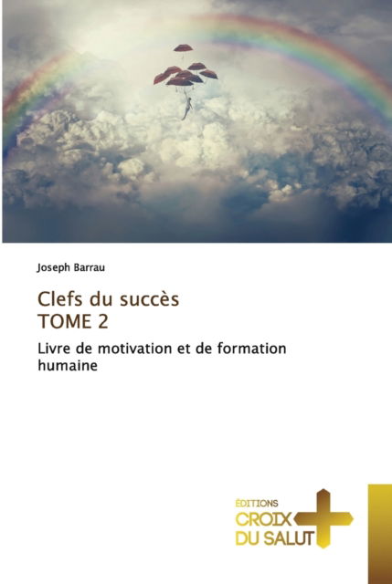 Cover for Joseph Barrau · Clefs du succès TOME 2 (Paperback Book) (2021)