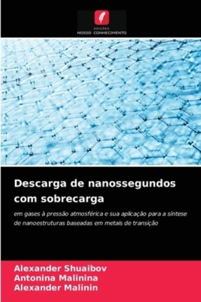 Cover for Alexander Shuaibov · Descarga de nanossegundos com sobrecarga (Paperback Book) (2021)