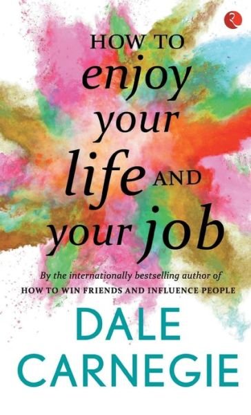 Cover for Dale Carnegie · How to Enjoy Your Life and Your Job (Paperback Bog) (2016)