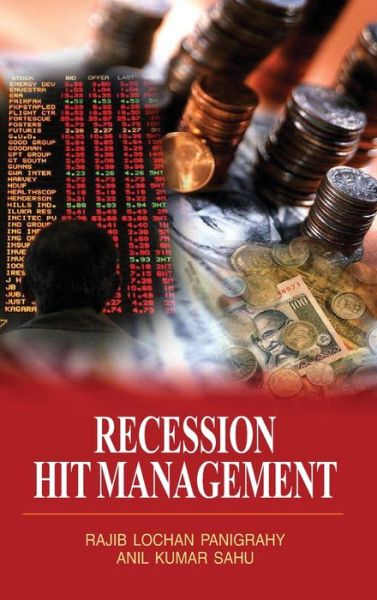 Recession Hit Management - R. L. Panigrahy - Książki - Discovery Publishing  Pvt.Ltd - 9788183568210 - 1 kwietnia 2011