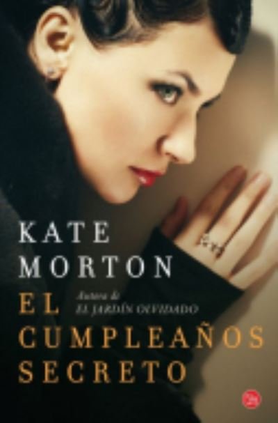 Cover for Kate Morton · El cumpleanos secreto (Pocketbok) (2014)