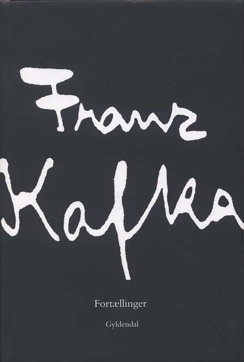 Cover for Franz Kafka · Fortællinger (Indbundet Bog) [1. udgave] [Indbundet] (2008)